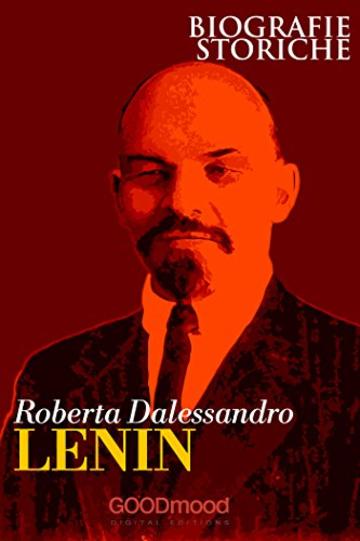 Lenin: Biografie Storiche